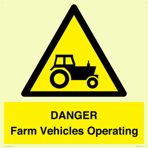 DANGER Farm Vehicles Operating